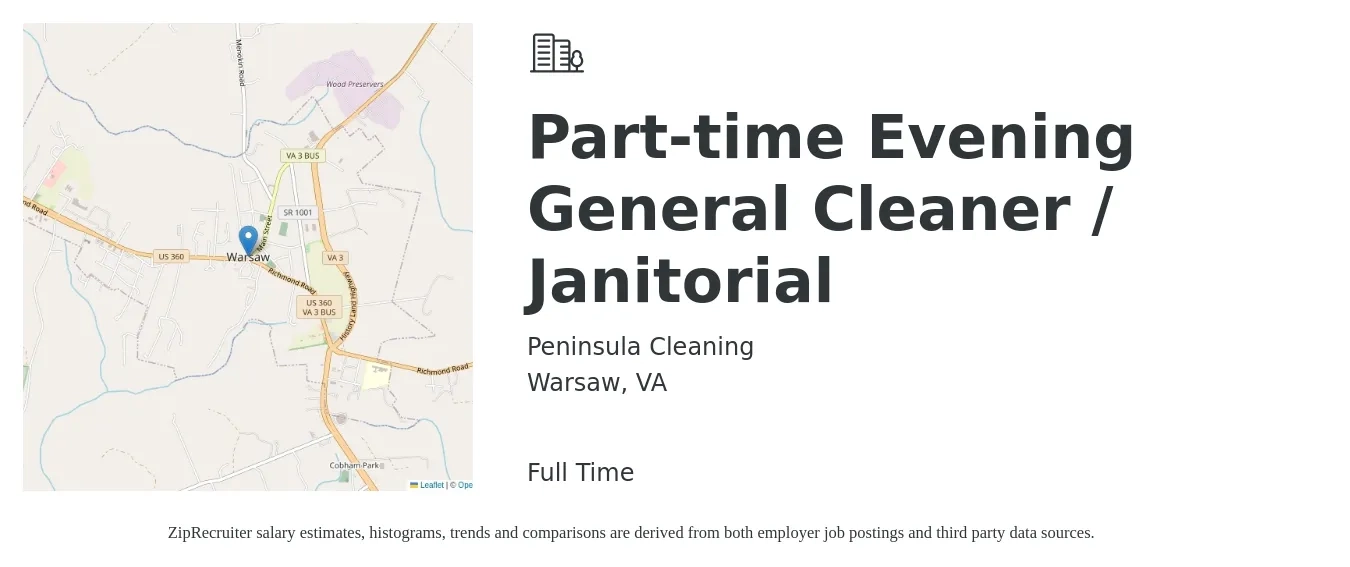 Peninsula Cleaning job posting for a Part-time Evening General Cleaner / Janitorial in Warsaw, VA with a salary of $13 to $14 Hourly with a map of Warsaw location.