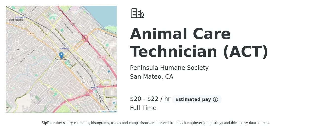 Peninsula Humane Society job posting for a Animal Care Technician (ACT) in San Mateo, CA with a salary of $21 to $23 Hourly with a map of San Mateo location.