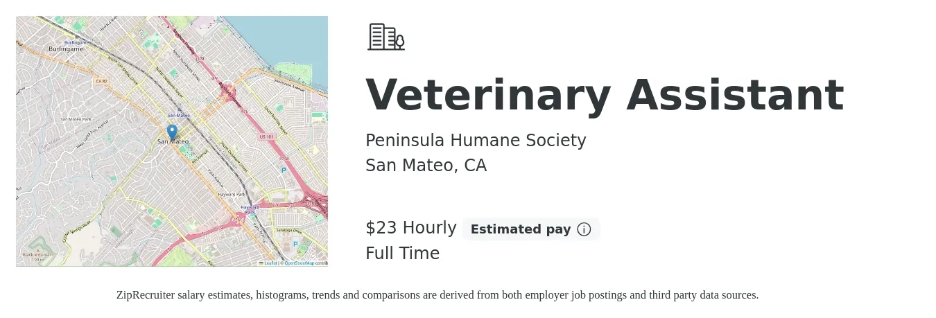 Peninsula Humane Society job posting for a Veterinary Assistant in San Mateo, CA with a salary of $24 Hourly with a map of San Mateo location.