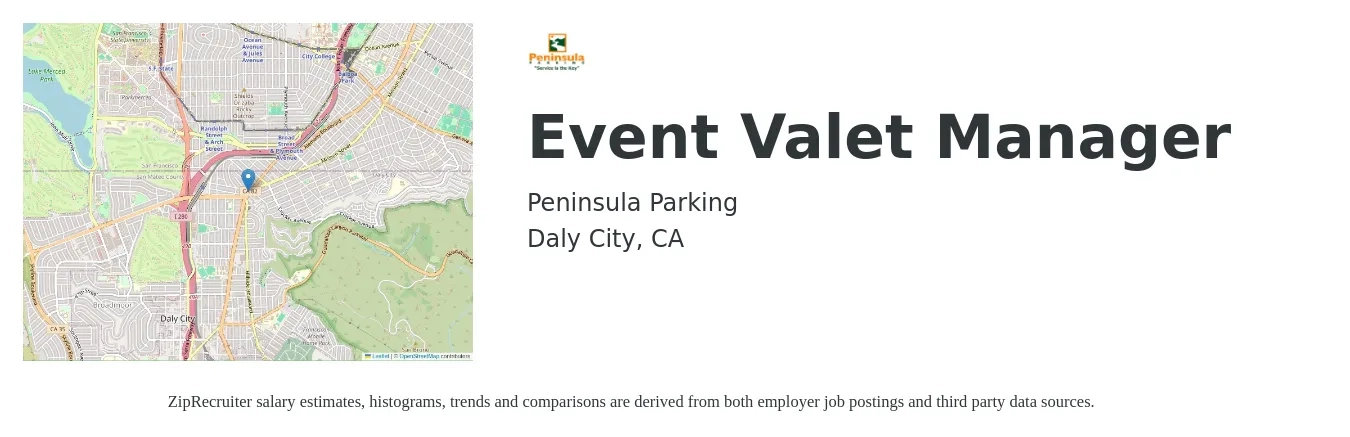 Peninsula Parking job posting for a Event Valet Manager in Daly City, CA with a salary of $25 Hourly with a map of Daly City location.