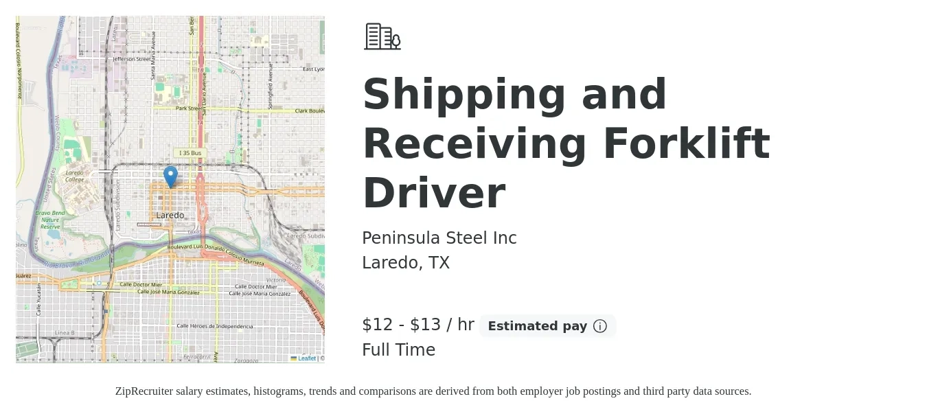 Peninsula Steel Inc job posting for a Shipping and Receiving Forklift Driver in Laredo, TX with a salary of $12 to $14 Hourly with a map of Laredo location.