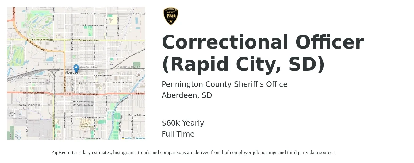 Pennington County Sheriff's Office job posting for a Correctional Officer (Rapid City, SD) in Aberdeen, SD with a salary of $60,000 Yearly with a map of Aberdeen location.
