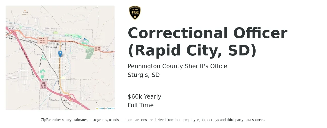 Pennington County Sheriff's Office job posting for a Correctional Officer (Rapid City, SD) in Sturgis, SD with a salary of $60,000 Yearly with a map of Sturgis location.