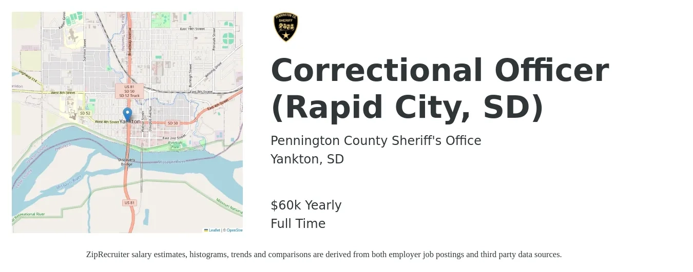 Pennington County Sheriff's Office job posting for a Correctional Officer (Rapid City, SD) in Yankton, SD with a salary of $60,000 Yearly with a map of Yankton location.