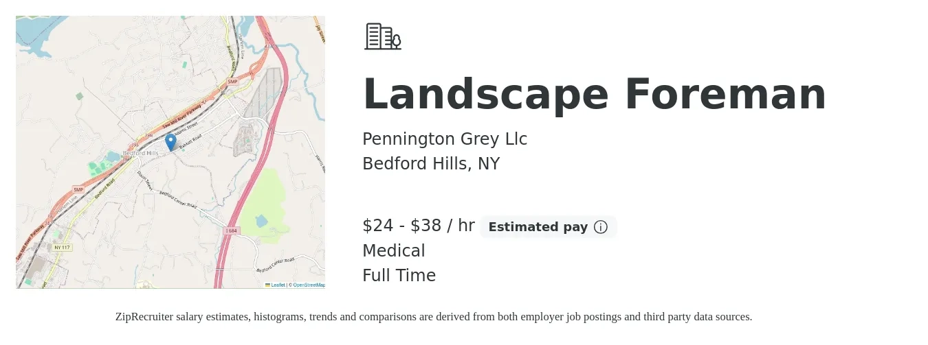 Pennington Grey Llc job posting for a Landscape Foreman in Bedford Hills, NY with a salary of $25 to $40 Hourly and benefits including medical, and retirement with a map of Bedford Hills location.