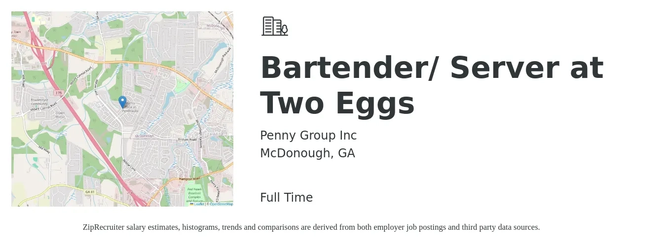 Penny Group Inc job posting for a Bartender/ Server at Two Eggs in McDonough, GA with a salary of $9 to $17 Hourly with a map of McDonough location.