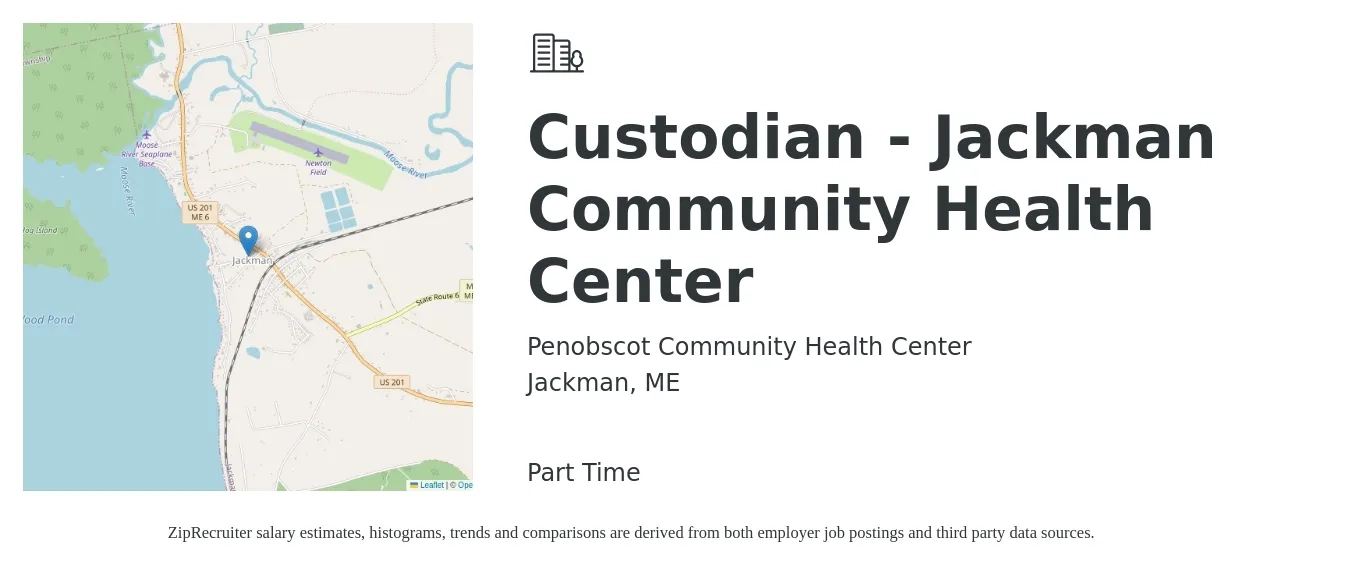 Penobscot Community Health Center job posting for a Custodian - Jackman Community Health Center in Jackman, ME with a salary of $12 to $16 Hourly with a map of Jackman location.