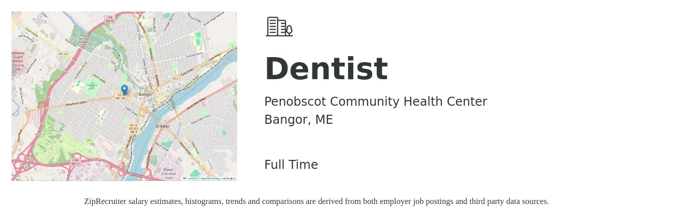 Penobscot Community Health Center job posting for a Dentist in Bangor, ME with a salary of $133,200 to $240,000 Yearly with a map of Bangor location.
