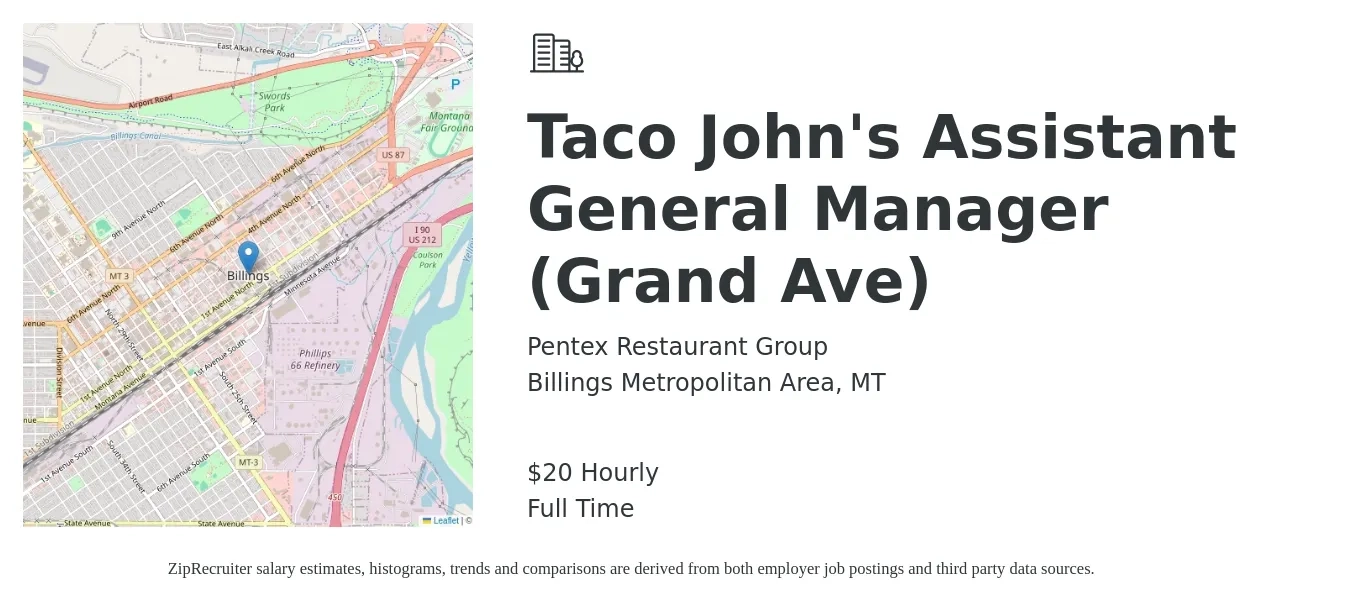 Pentex Restaurant Group job posting for a Taco John's Assistant General Manager (Grand Ave) in Billings Metropolitan Area, MT with a salary of $21 Hourly with a map of Billings Metropolitan Area location.