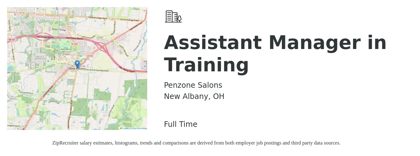 Penzone Salons job posting for a Assistant Manager in Training in New Albany, OH with a salary of $40,400 to $46,600 Yearly with a map of New Albany location.