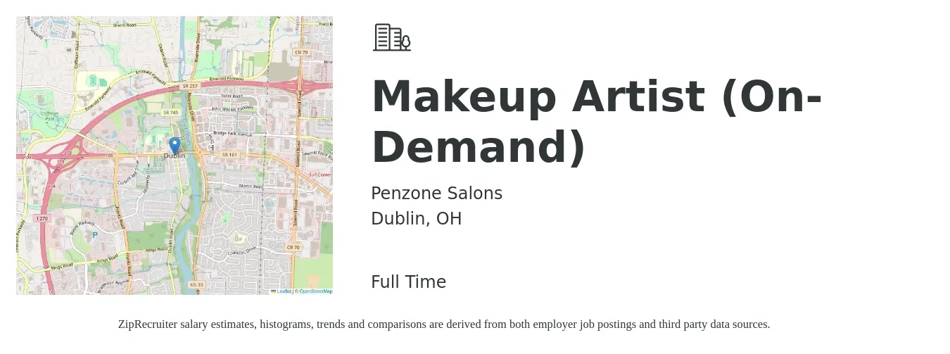 Penzone Salons job posting for a Makeup Artist (On-Demand) in Dublin, OH with a salary of $17 to $24 Hourly with a map of Dublin location.