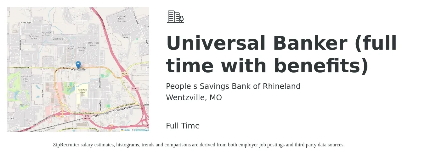 People s Savings Bank of Rhineland job posting for a Universal Banker (full time with benefits) in Wentzville, MO with a salary of $17 to $22 Hourly with a map of Wentzville location.