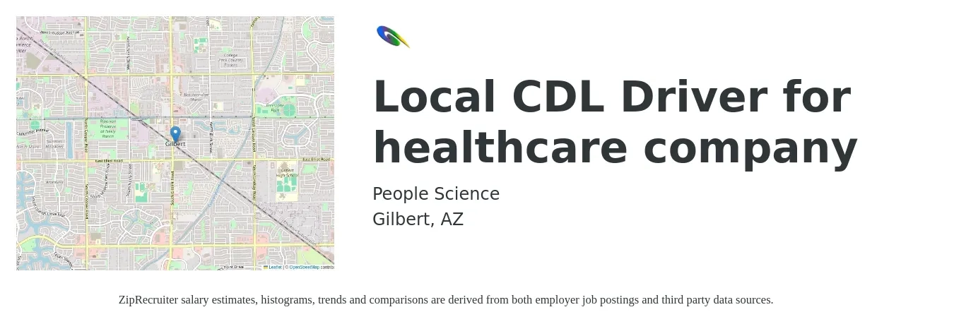 People Science job posting for a Local CDL Driver for healthcare company in Gilbert, AZ with a salary of $25 Hourly with a map of Gilbert location.