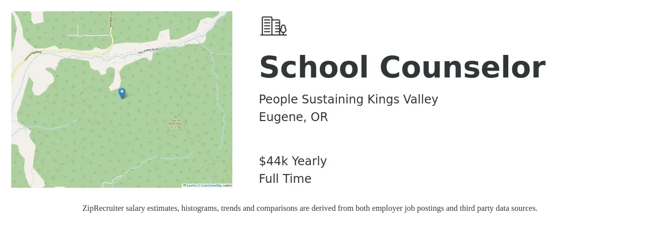 People Sustaining Kings Valley job posting for a School Counselor in Eugene, OR with a salary of $48,000 to $69,500 Yearly with a map of Eugene location.