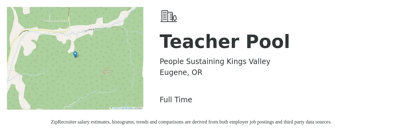 People Sustaining Kings Valley job posting for a Teacher Pool in Eugene, OR with a salary of $33,500 to $57,000 Yearly with a map of Eugene location.