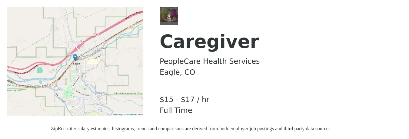 PeopleCare Health Services job posting for a Caregiver in Eagle, CO with a salary of $16 to $18 Hourly with a map of Eagle location.