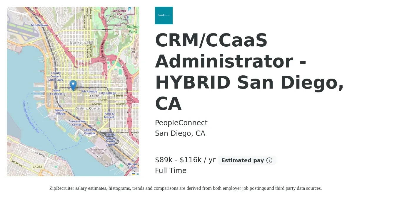 PeopleConnect job posting for a CRM/CCaaS Administrator - HYBRID San Diego, CA in San Diego, CA with a salary of $89,100 to $116,800 Yearly with a map of San Diego location.
