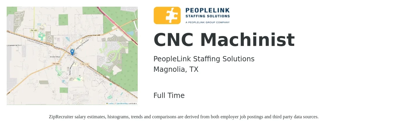 PeopleLink Staffing Solutions job posting for a CNC Machinist in Magnolia, TX with a salary of $18 to $24 Hourly with a map of Magnolia location.