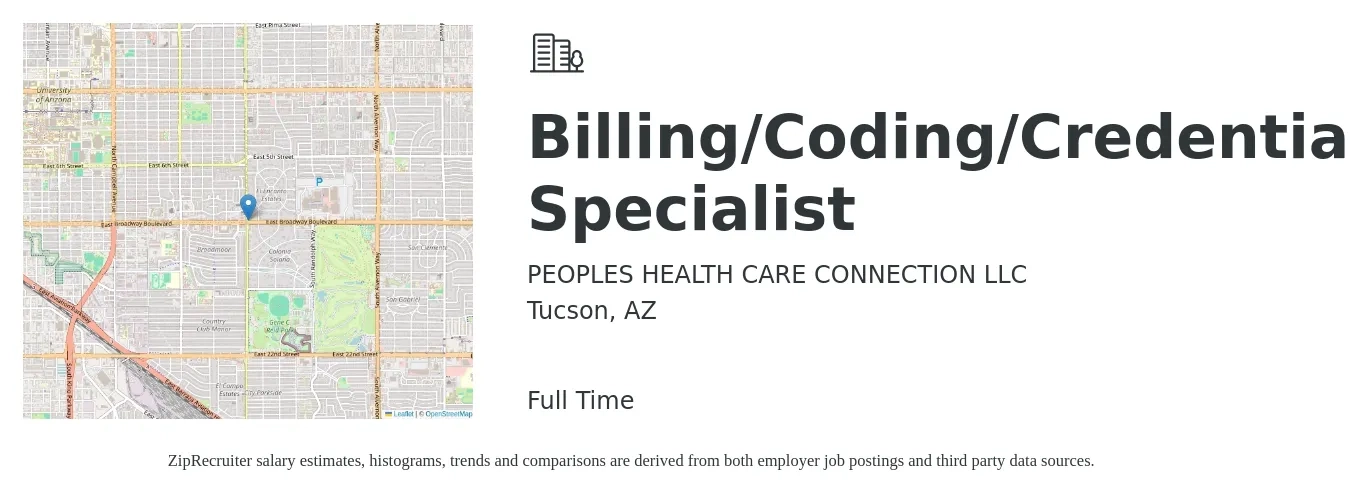 PEOPLES HEALTH CARE CONNECTION LLC job posting for a Billing/Coding/Credentialing Specialist in Tucson, AZ with a salary of $18 to $23 Hourly with a map of Tucson location.