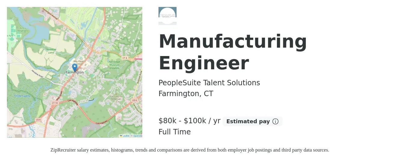 PeopleSuite Talent Solutions job posting for a Manufacturing Engineer in Farmington, CT with a salary of $80,000 to $100,000 Yearly with a map of Farmington location.