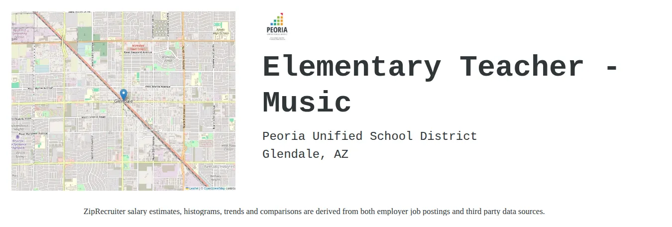 Peoria Unified School District job posting for a Elementary Teacher - Music in Glendale, AZ with a salary of $39,500 to $53,200 Annually and benefits including Medical, Vision, Dental, PTO, Life, and Retirement with a map of Glendale location.