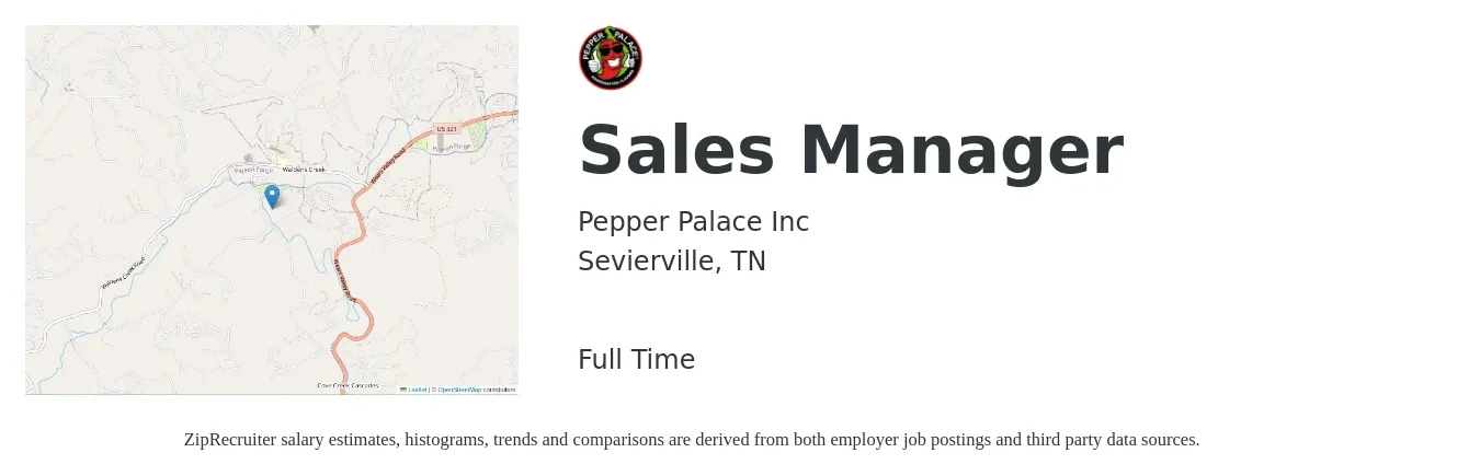 Pepper Palace Inc job posting for a Sales Manager in Sevierville, TN with a salary of $38,100 to $81,700 Yearly with a map of Sevierville location.