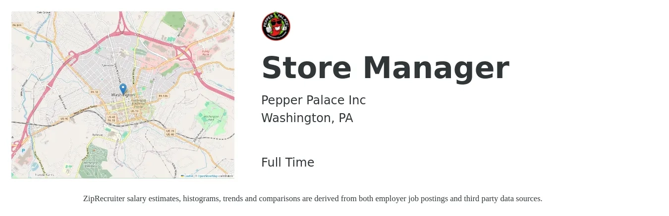 Pepper Palace Inc job posting for a Store Manager in Washington, PA with a salary of $38,600 to $59,900 Yearly with a map of Washington location.