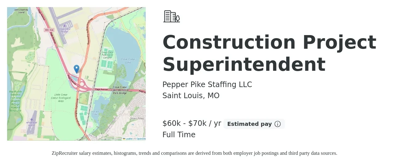 Pepper Pike Staffing LLC job posting for a Construction Project Superintendent in Saint Louis, MO with a salary of $60,000 to $70,000 Yearly with a map of Saint Louis location.