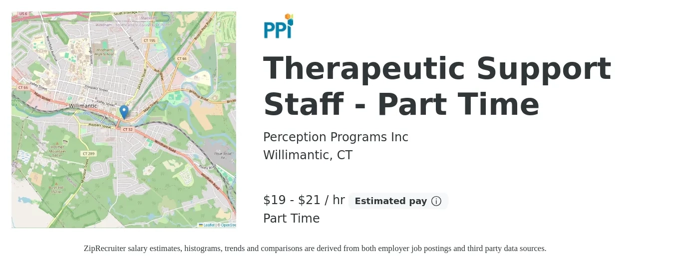 Perception Programs Inc job posting for a Therapeutic Support Staff - Part Time in Willimantic, CT with a salary of $20 to $22 Hourly with a map of Willimantic location.