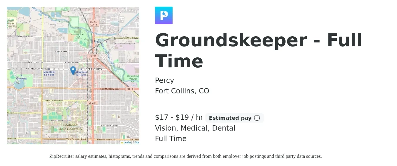 Percy job posting for a Groundskeeper - Full Time in Fort Collins, CO with a salary of $18 to $20 Hourly and benefits including dental, life_insurance, medical, retirement, and vision with a map of Fort Collins location.