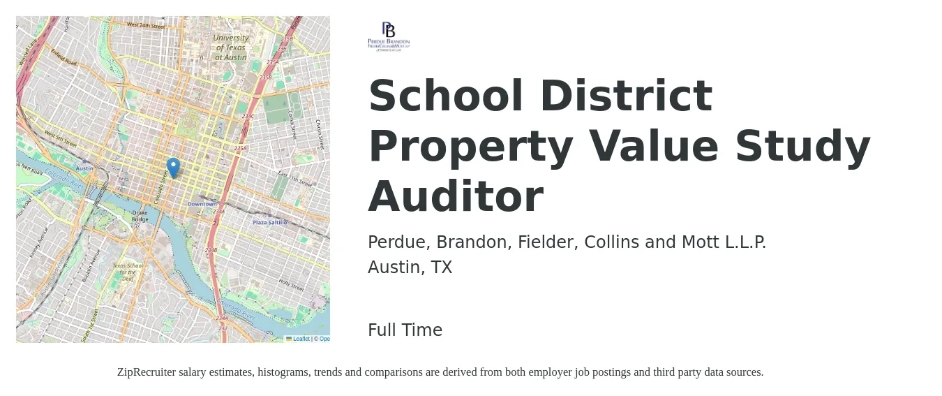 Perdue, Brandon, Fielder, Collins and Mott L.L.P. job posting for a School District Property Value Study Auditor in Austin, TX with a salary of $15 to $20 Hourly with a map of Austin location.