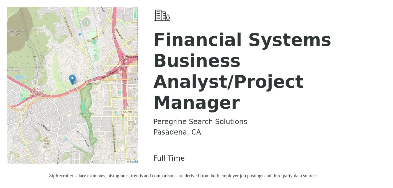 Peregrine Search Solutions job posting for a Financial Systems Business Analyst/Project Manager in Pasadena, CA with a salary of $36 to $56 Hourly with a map of Pasadena location.