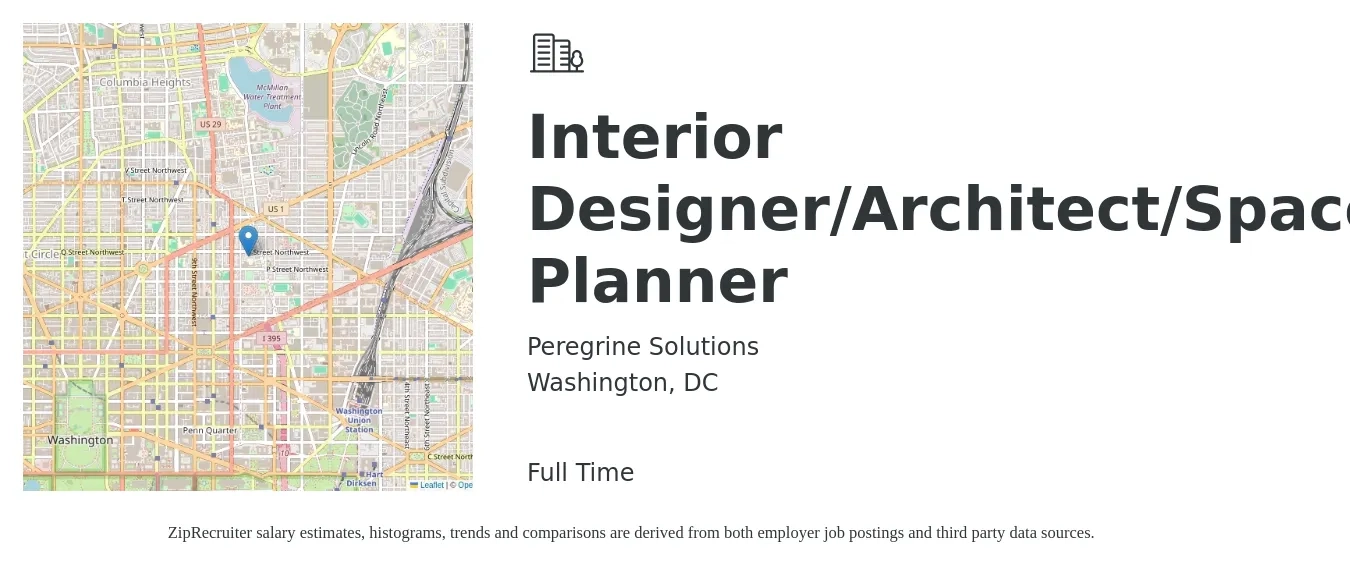 Peregrine Solutions job posting for a Interior Designer/Architect/Space Planner in Washington, DC with a salary of $40 to $50 Hourly with a map of Washington location.