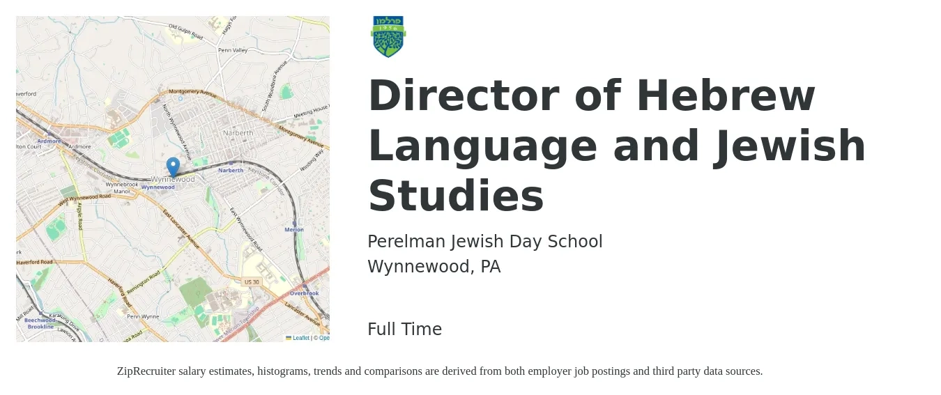 Perelman Jewish Day School job posting for a Director of Hebrew Language and Jewish Studies in Wynnewood, PA with a salary of $85,000 to $95,000 Yearly with a map of Wynnewood location.