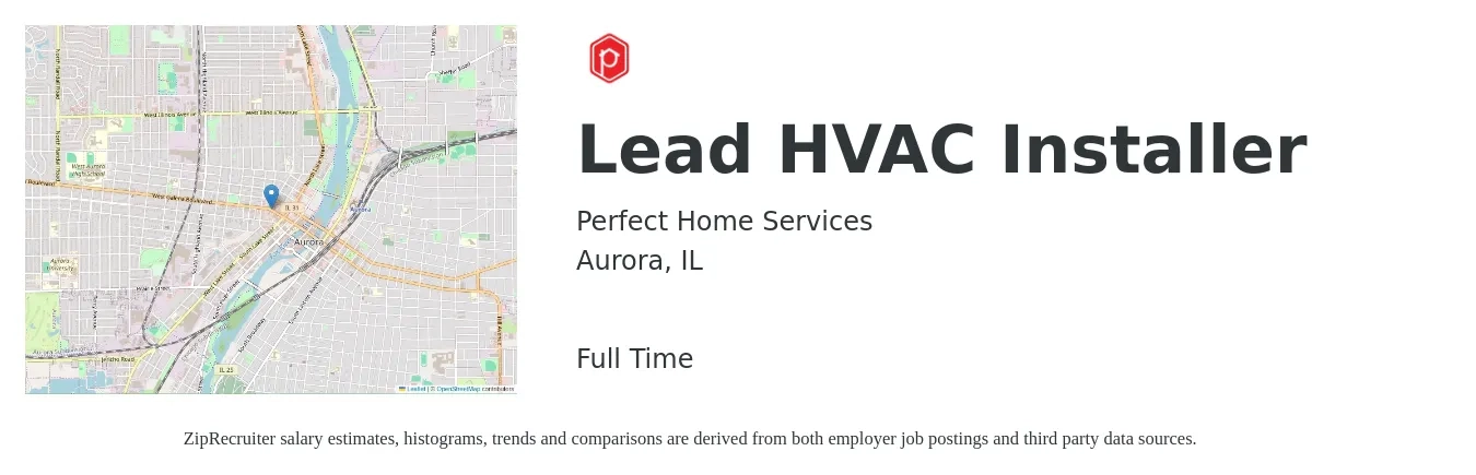 Perfect Home Services job posting for a Lead HVAC Installer in Aurora, IL with a salary of $25 to $28 Hourly with a map of Aurora location.