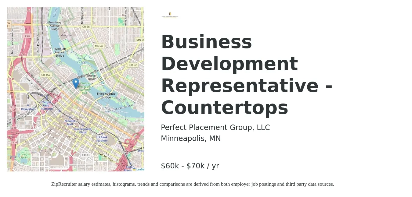 Perfect Placement Group, LLC job posting for a Business Development Representative - Countertops in Minneapolis, MN with a salary of $60,000 to $100,000 Yearly with a map of Minneapolis location.