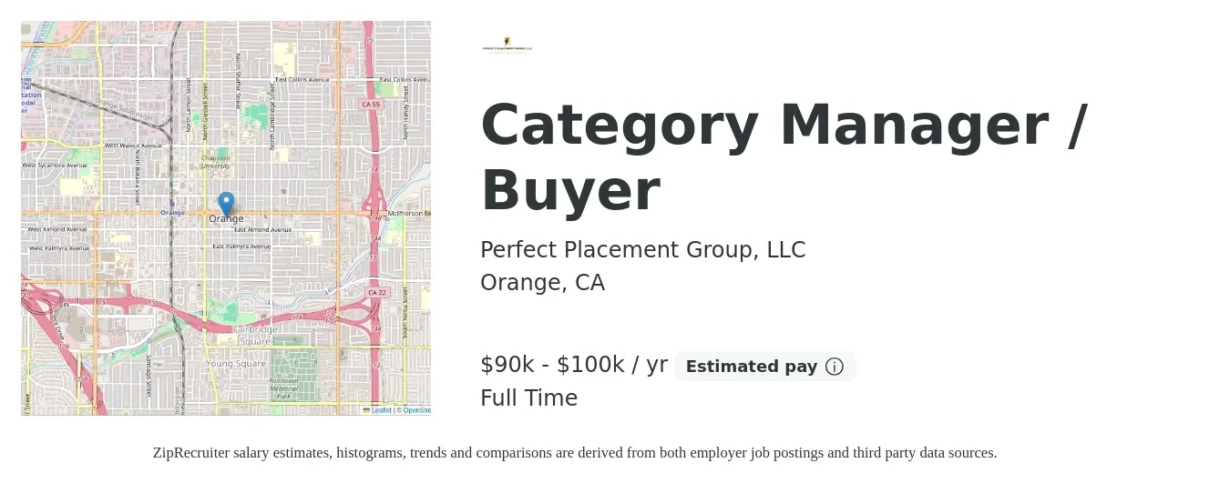 Perfect Placement Group, LLC job posting for a Category Manager / Buyer in Orange, CA with a salary of $90,000 to $100,000 Yearly with a map of Orange location.