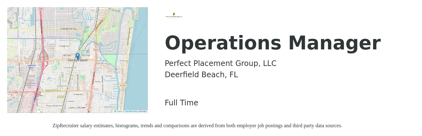 Perfect Placement Group, LLC job posting for a Operations Manager in Deerfield Beach, FL with a salary of $75,000 to $85,000 Yearly with a map of Deerfield Beach location.