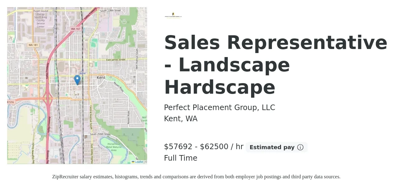 Perfect Placement Group, LLC job posting for a Sales Representative - Landscape Hardscape in Kent, WA with a salary of $60,000 to $65,000 Hourly with a map of Kent location.