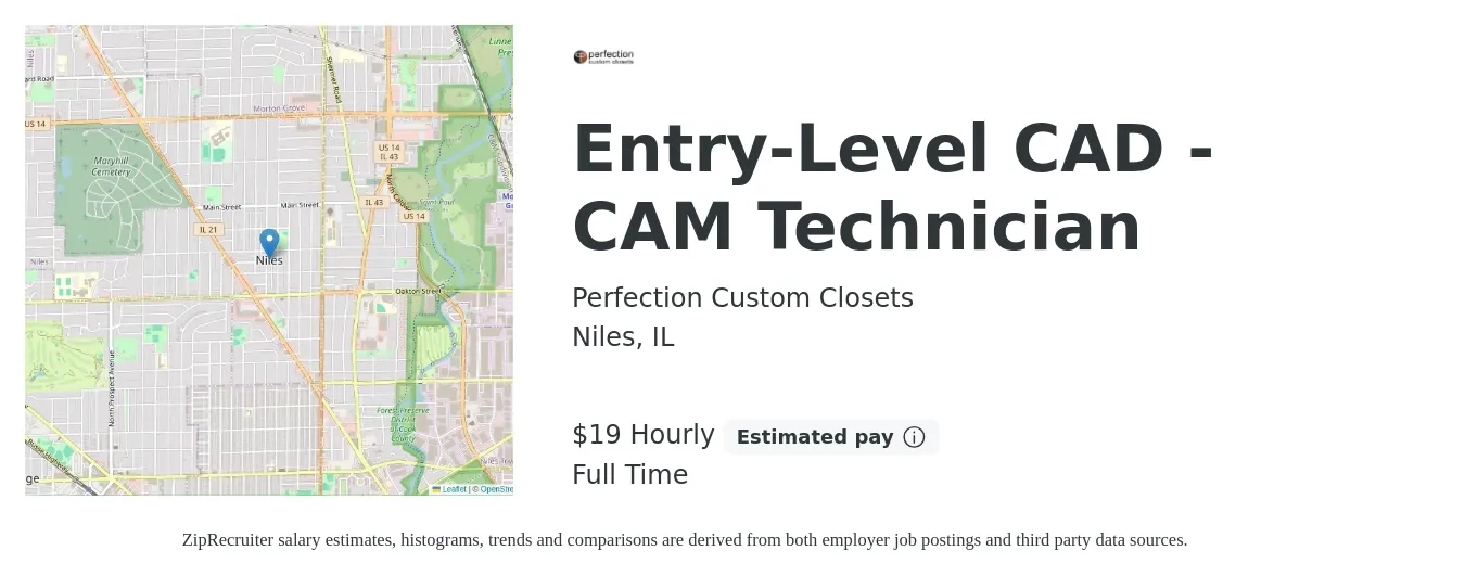 Perfection Custom Closets job posting for a Entry-Level CAD - CAM Technician in Niles, IL with a salary of $20 Hourly with a map of Niles location.