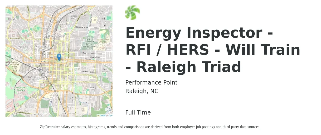 Performance Point job posting for a Energy Inspector - RFI / HERS - Will Train - Raleigh Triad in Raleigh, NC with a salary of $36,000 Yearly with a map of Raleigh location.
