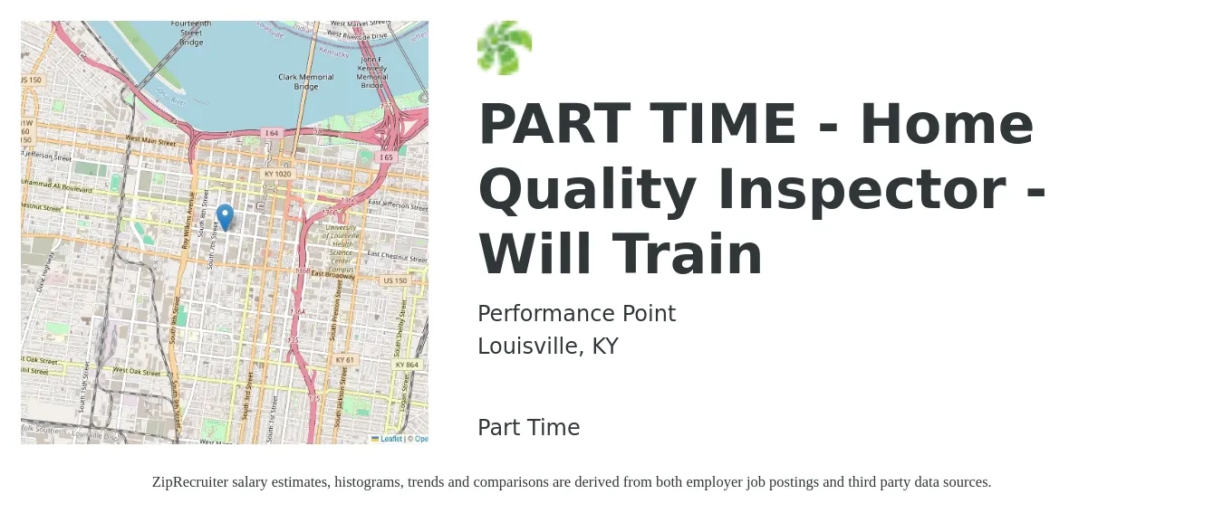 Performance Point job posting for a PART TIME - Home Quality Inspector - Will Train in Louisville, KY with a salary of $16 to $22 Hourly with a map of Louisville location.