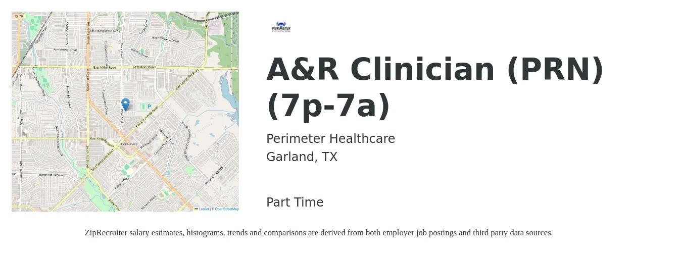 Perimeter Healthcare job posting for a A&R Clinician (PRN) (7p-7a) in Garland, TX with a salary of $60,800 to $83,400 Yearly with a map of Garland location.