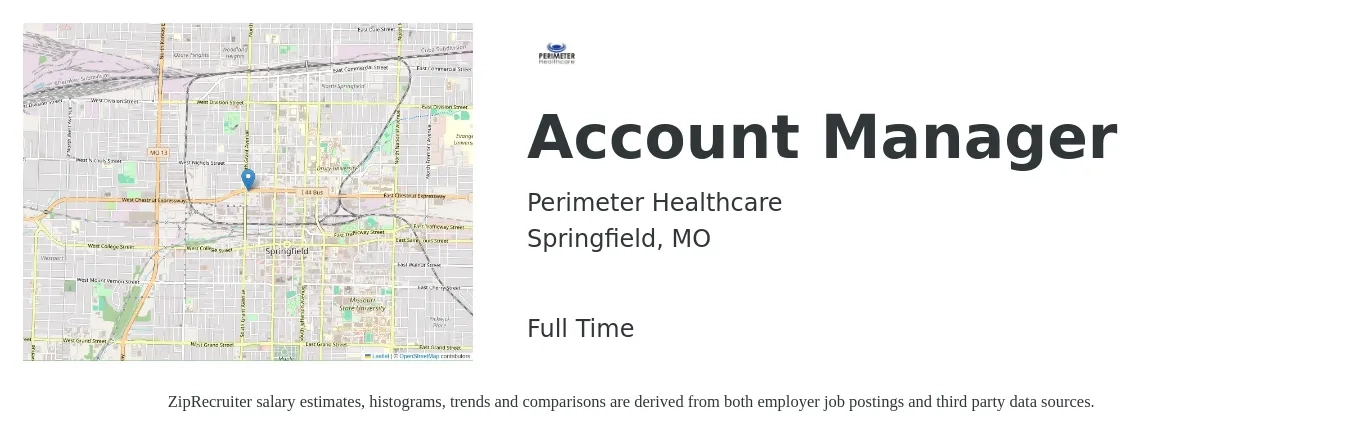 Perimeter Healthcare job posting for a Account Manager in Springfield, MO with a salary of $40,500 to $66,200 Yearly with a map of Springfield location.