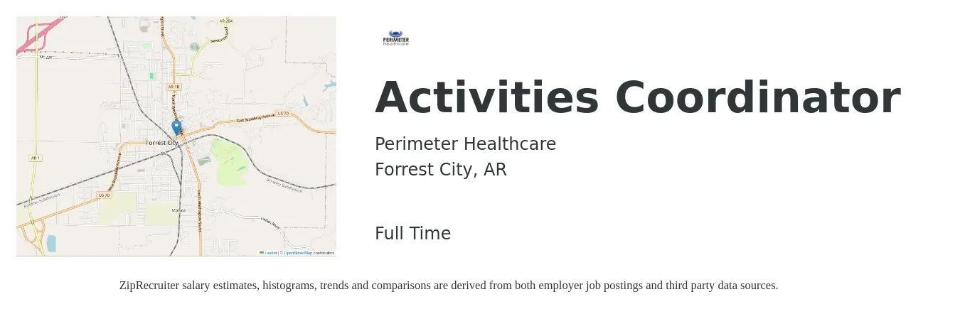 Perimeter Healthcare job posting for a Activities Coordinator in Forrest City, AR with a salary of $15 to $20 Hourly with a map of Forrest City location.