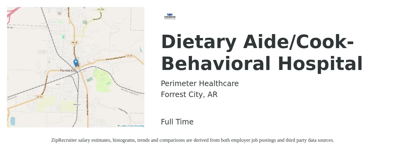 Perimeter Healthcare job posting for a Dietary Aide/Cook- Behavioral Hospital in Forrest City, AR with a salary of $13 to $16 Hourly with a map of Forrest City location.