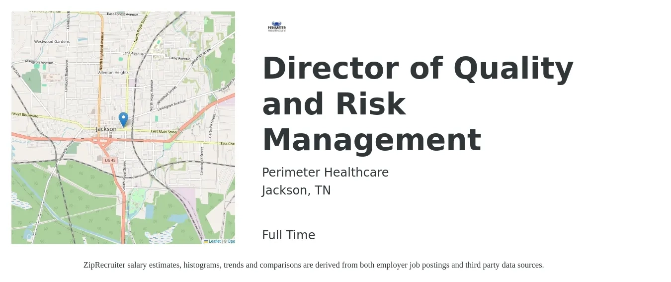 Perimeter Healthcare job posting for a Director of Quality and Risk Management in Jackson, TN with a salary of $76,200 to $126,400 Yearly with a map of Jackson location.