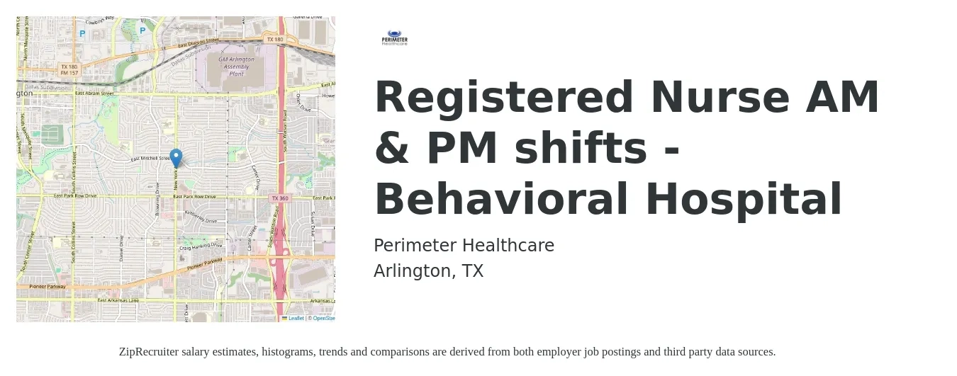 Perimeter Healthcare job posting for a Registered Nurse AM & PM shifts - Behavioral Hospital in Arlington, TX with a salary of $32 to $50 Hourly with a map of Arlington location.