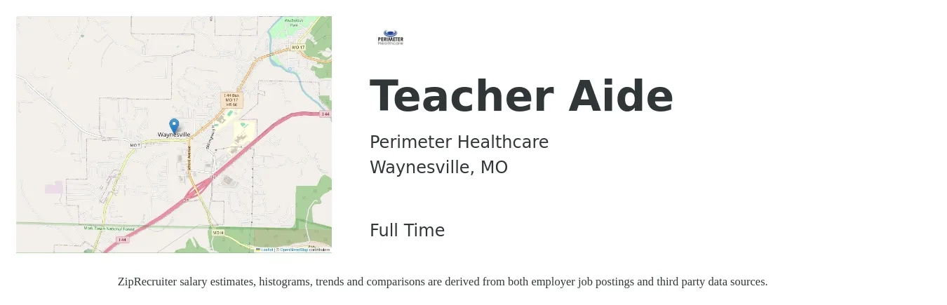 Perimeter Healthcare job posting for a Teacher Aide in Waynesville, MO with a salary of $12 to $16 Hourly with a map of Waynesville location.