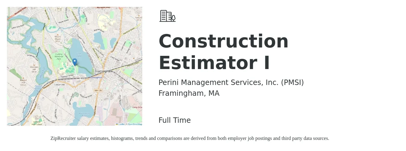 Perini Management Services, Inc. (PMSI) job posting for a Construction Estimator I in Framingham, MA with a salary of $63,800 to $101,800 Yearly with a map of Framingham location.